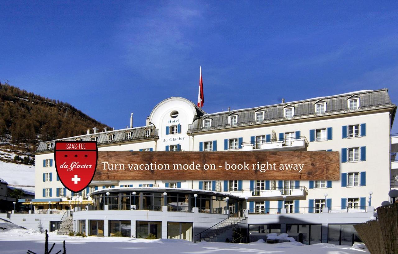 Hotel Du Glacier - The Dom Collection Saas-Fee Exterior foto